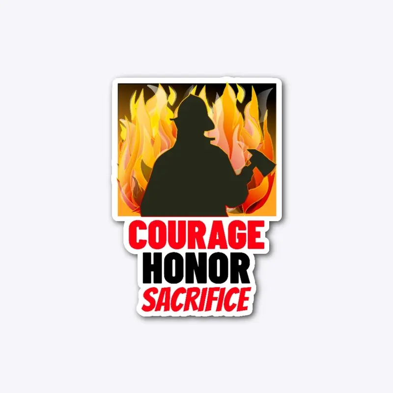 COURAGE - HONOR - SACRIFICE